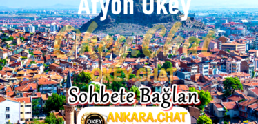 Afyon Sohbet Odaları – Afyon Sohbet Siteleri – Ankara.Chat