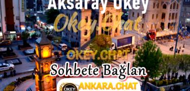 Aksaray Sohbet Odaları – Aksaray Sohbet Siteleri – Ankara.Chat